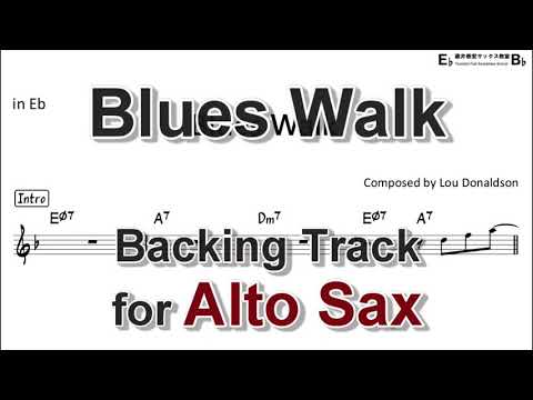 Blues Walk - Backing Track with Sheet Music for Alto Sax