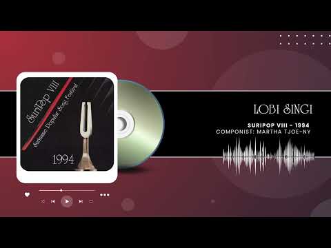 Lobi Singi - Componist: Martha Tjoe-Ny | SuriPop VIII - 1994