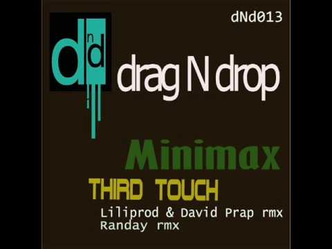 Minimax - Third touch (Liliprod & David prap remix)