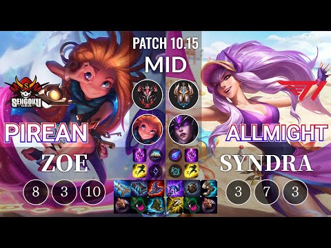 SG Pirean Zoe vs T1 Allmight Syndra Mid - KR Patch 10.15