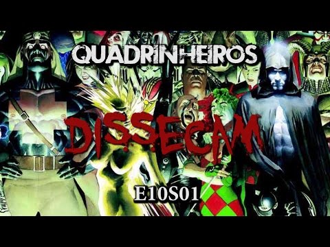 Quadrinheiros Dissecam E10S01 - O Reino do Amanhã