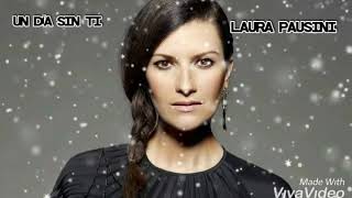 Un Día Sin Ti (Letra) LAURA PAUSINI ❤️
