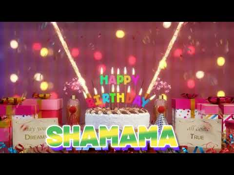 SHAMAMA Happy Birthday Song with Names 🌟 Happy Birthday to You