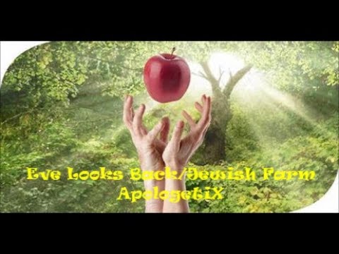Eve Looks Back Jewish Farm APX