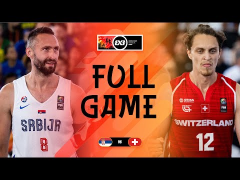 Serbia 🇷🇸 v Switzerland 🇨🇭 | Men | Full Semi-Finals game | FIBA 3x3 World Cup 2025 | 3x3 Basketball
