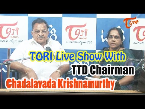 TORI Live Show with TTD Chairman Sri Chadalavada Krishnamurthy