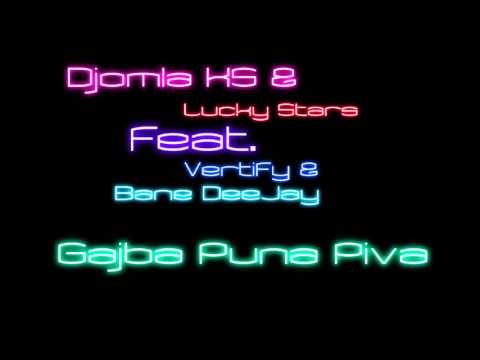 Djomla KS & Lucky Stars feat. Vertify & Bane DeeJay - Gajba Puna Piva (Harmonika Edit)