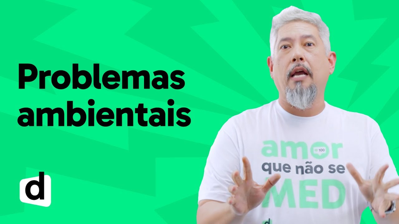 REVISÃO ENEM | BIOLOGIA: PROBLEMAS AMBIENTAIS | ESQUENTA ENEM | DESCOMPLICA
