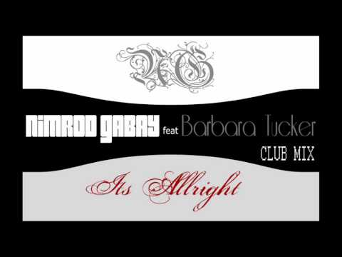 Nimrod Gabay ft. Barbara Tucker - (david guetta) Its Allright (club mix.)