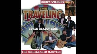Seven Deadly Sins (Demo Version) - Traveling Wilburys [Unreleased Masters]