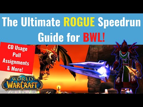 The Ultimate Rogue BWL Speed Run Guide!!