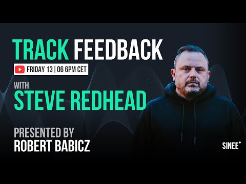 Track Feedback live Stream w/ Steve Redhead & Robert Babicz