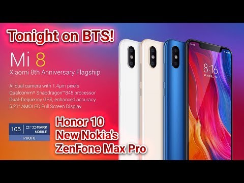 BTS Tech Talk 6/2/2018 – Xiaomi Mi 8, Honor 10 PH, Nokia 2.1/3.1/5.1, Zenfone Max Pro PH, & More