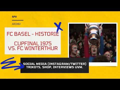 Cupfinal 1975 - FC Basel vs. FC Winterthur 2:1 n.V / 31.03.1975, Wankdorf (Highlights inkl. Pokal)