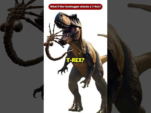 What if the Facehugger attacks a T-Rex From Jurassic World? #Shorts #Viral #Facehugger