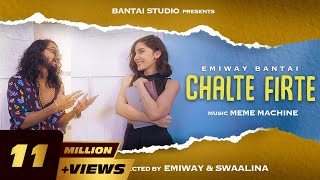 EMIWAY - CHALTE FIRTE FT SWAALINA (PROD BY MEME MA