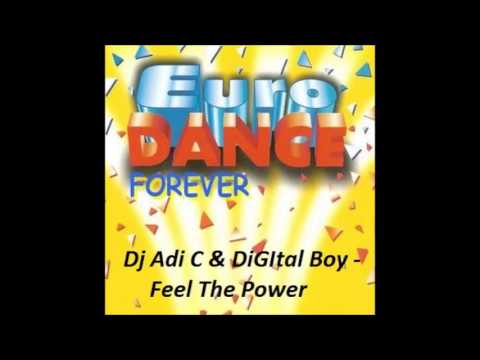 Dj Adi C & DiGItal Boy - Feel the power