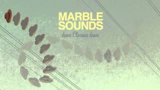 Marble Sounds - Dance Clarence Dance [audio]