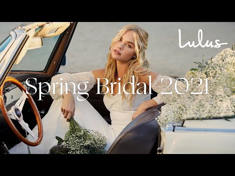 Lulus Spring Bridal 2021 | Wedding Dresses +...