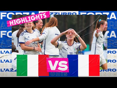 Highlights: Italia-Francia 2-2 | Under 16 Femminile | Amichevole