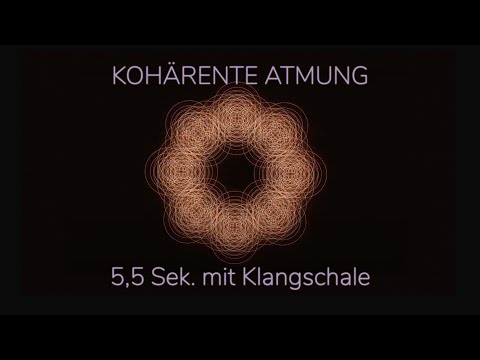 Kohärente Atmung 5,5 Sek. mit Klangschale