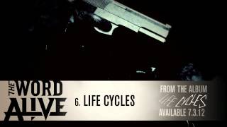 The Word Alive - "Life Cycles" Track 6