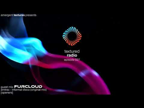 Textured Radio 027 Guest Mix - Furcloud
