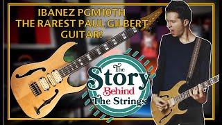 Video thumbnail for Paul Gilbert PGM10th. The RAREST Ibanez PGM Guitar? The Story Behind The Strings by Jokes, Gear & Guitars with Thom Tran