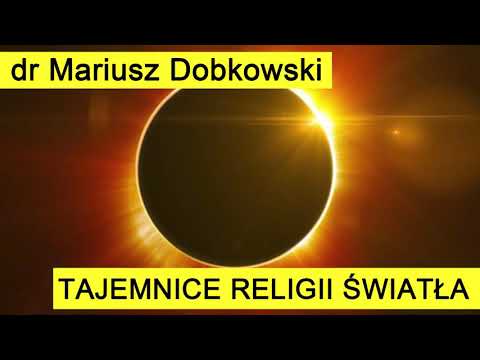 Religia manichejczyków: nie tylko dualizm - dr Mariusz Dobkowski