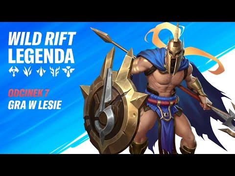 Jak grać w lesie? - WRLegenda #7 | Wild Rift Polska
