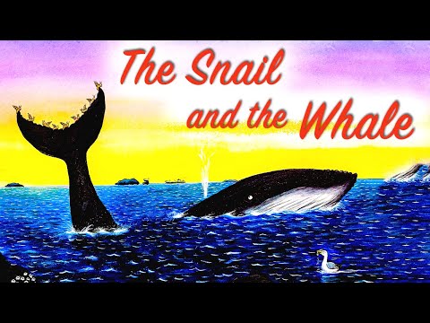THE SNAIL AND THE WHALE Read Aloud Book For Kids