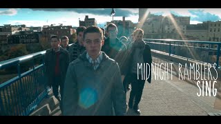 Midnight Ramblers - Sing [A Cappella]