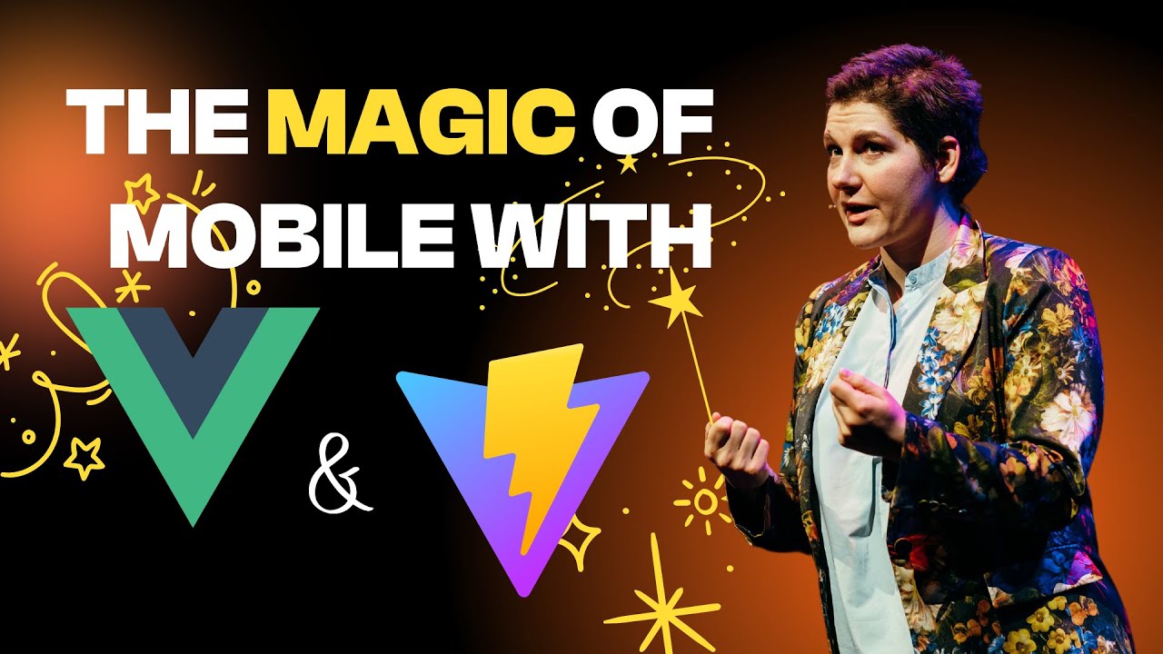 Jessica Sachs - The Magic of Mobile with Vue and Vite - Vuejs Amsterdam 2024