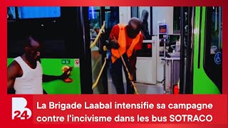 La Brigade Laabal intensifie sa campagne contre l'incivisme dans les bus SOTRACO