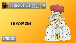 #33 Hamilton - I Know Him [[MUSIC LYRICS]]