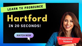 How to pronounce Hartford
