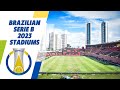 Brasileirao Serie B 2023 - ALL THE STADIUMS!