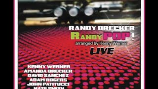 Randy Brecker RandyPOP Live