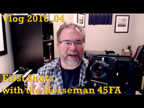Vlog 2016_04:  First Shoot With the Horseman 45FA