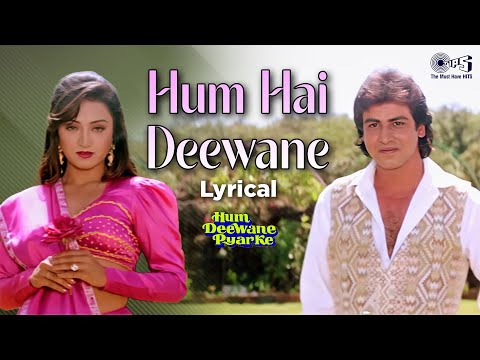 Hum Hai Deewane - Lyrical | Hum Deewane Pyar Ke | Alka Yagnik, Kumar Sanu | 90s Hindi Love Song
