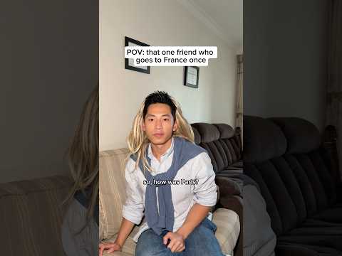 that one friend who goes to France ONCE  🤣 #shorts #comedy #relatable #travel #france