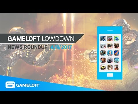 Gameloft Lowdown – News Roundup (4/9/17)