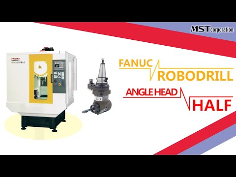 【MST】ANGLE HEAD HALF ~With FANUC~