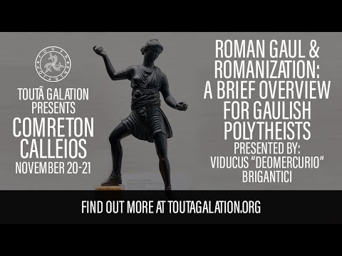 , title : 'Roman Gaul & Romanization: A Brief Overview for Gaulish Polytheists. | Comreton Calleios | Nov 2021'