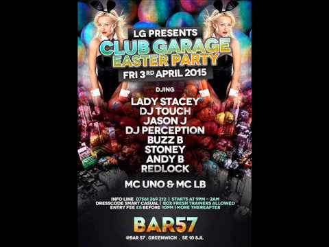 Lady S & Dj Touch with Mc Lb + Mc Uno Live @Club Garage Easter Party