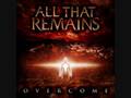 All That Remains-Forever in your hands . With ...
