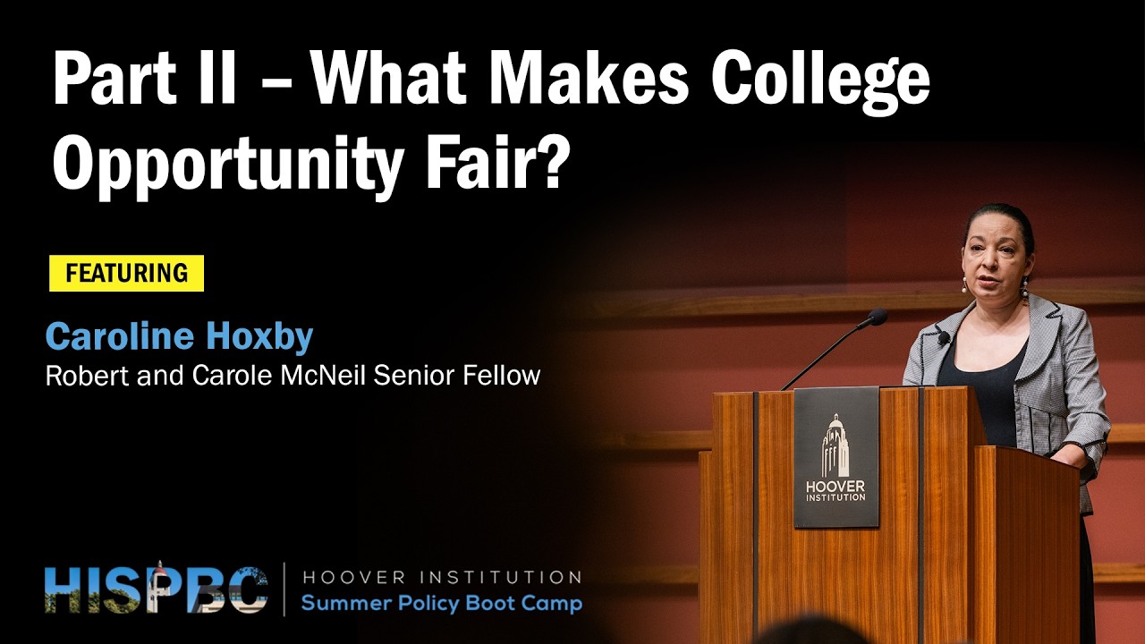 What Makes College Opportunity Fair? | Caroline Hoxby
