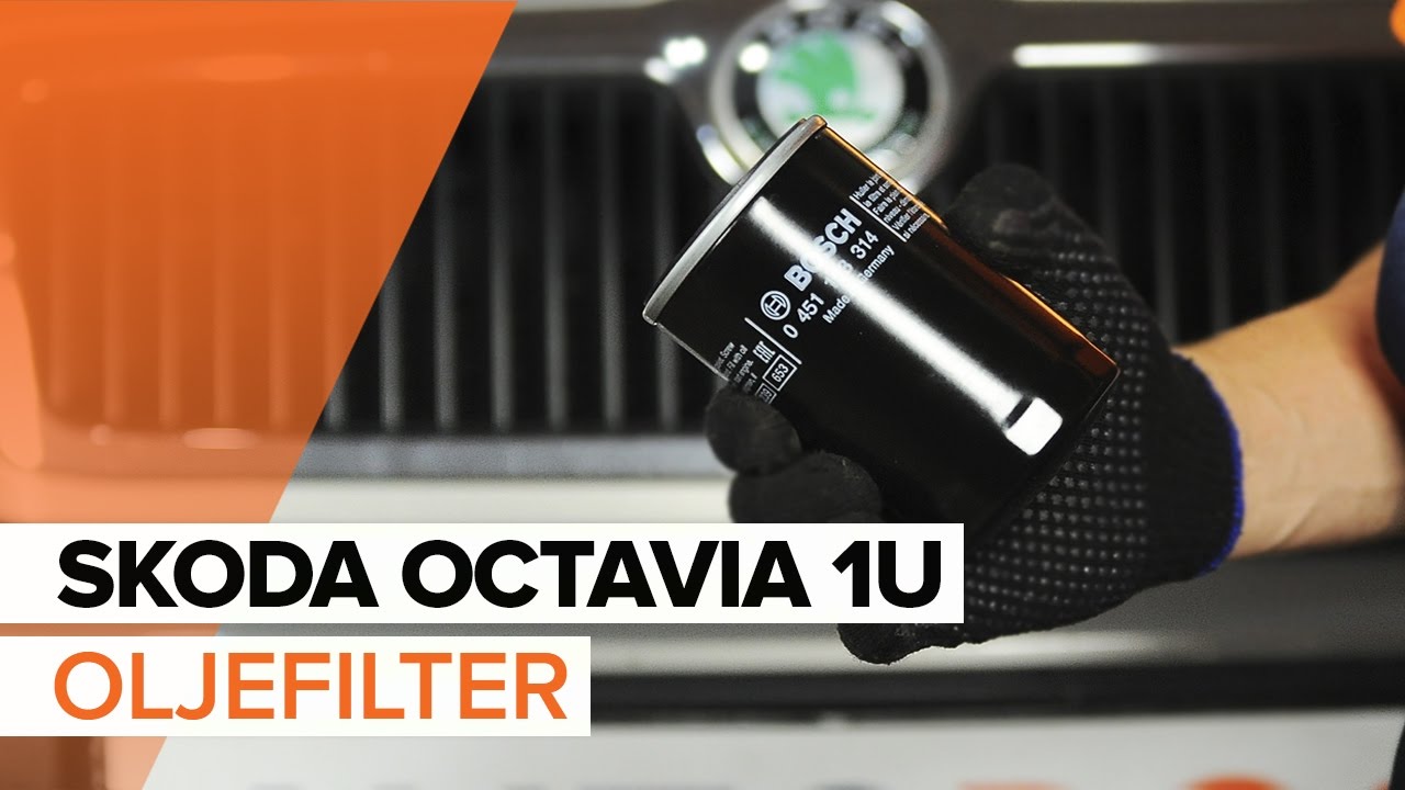 Byta motorolja och filter på Skoda Octavia 1U – utbytesguide