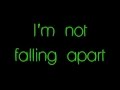 Maroon 5- Not falling apart lyrics