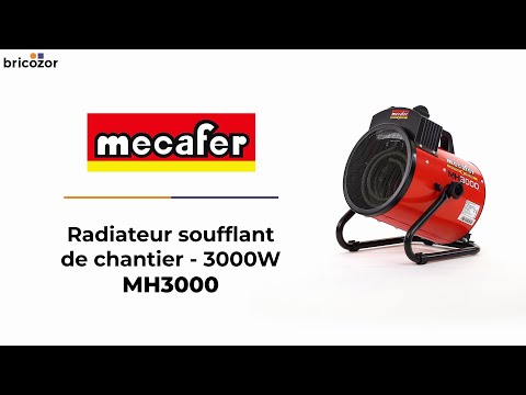 Chauffage soufflant de chantier électrique 3000W - MH3000 MECAFER
